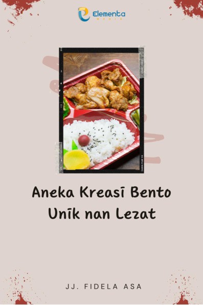 Aneka Kreasi Bento Unik Nan Lezat